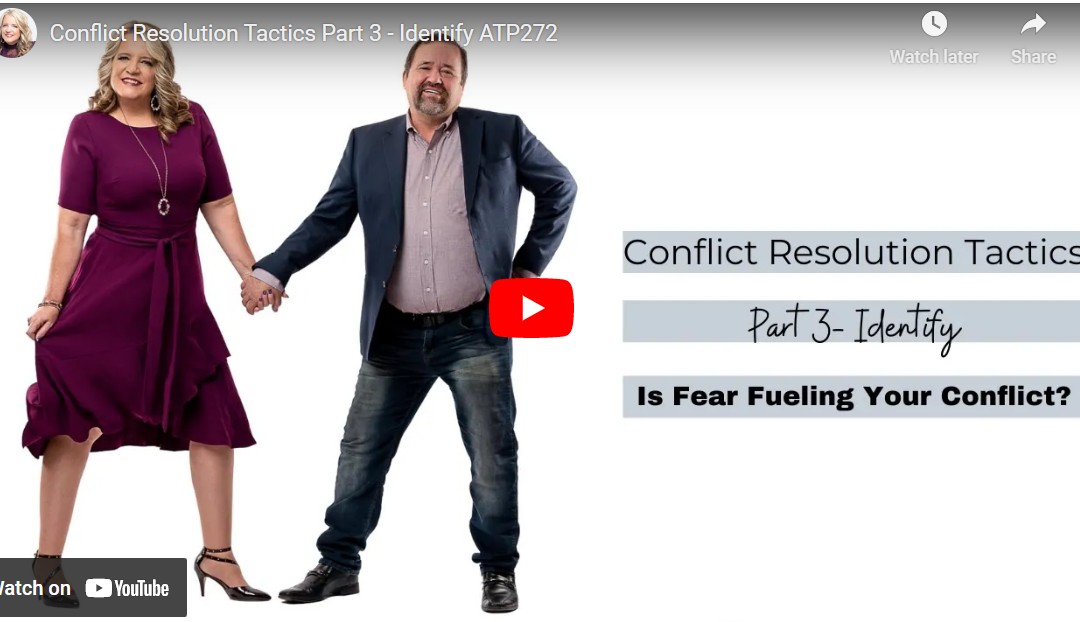 Conflict Resolution Tactics: Part 3 – Identify
